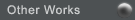 [other works]